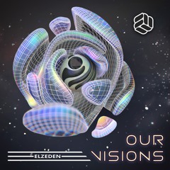 Elzeden & Hypnotic Peafowl - Fear The Illusion (Original Mix)