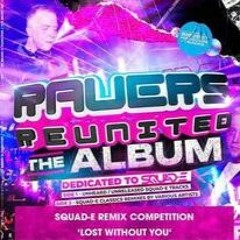SQUAD - E - LOST WITHOUT YOU - DANNY R - CORE REMIX (SAMPLE)