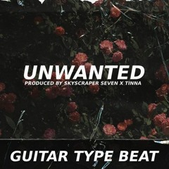 Guitar Type Beat - Unwanted