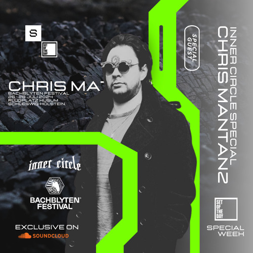 Set of the Day Podcast - 922 - Chris Mantanz (Inner Circle Special)