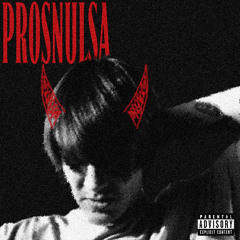 PROSNULSA prod. HYZXR