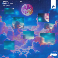 MIKAA, RAFFA BOENO - My Thing