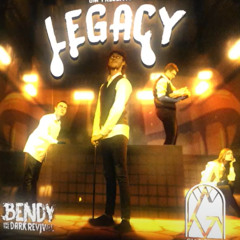 Bendy And The Dark Revival Song- Legacy ( REMASTER and Credits to GM )