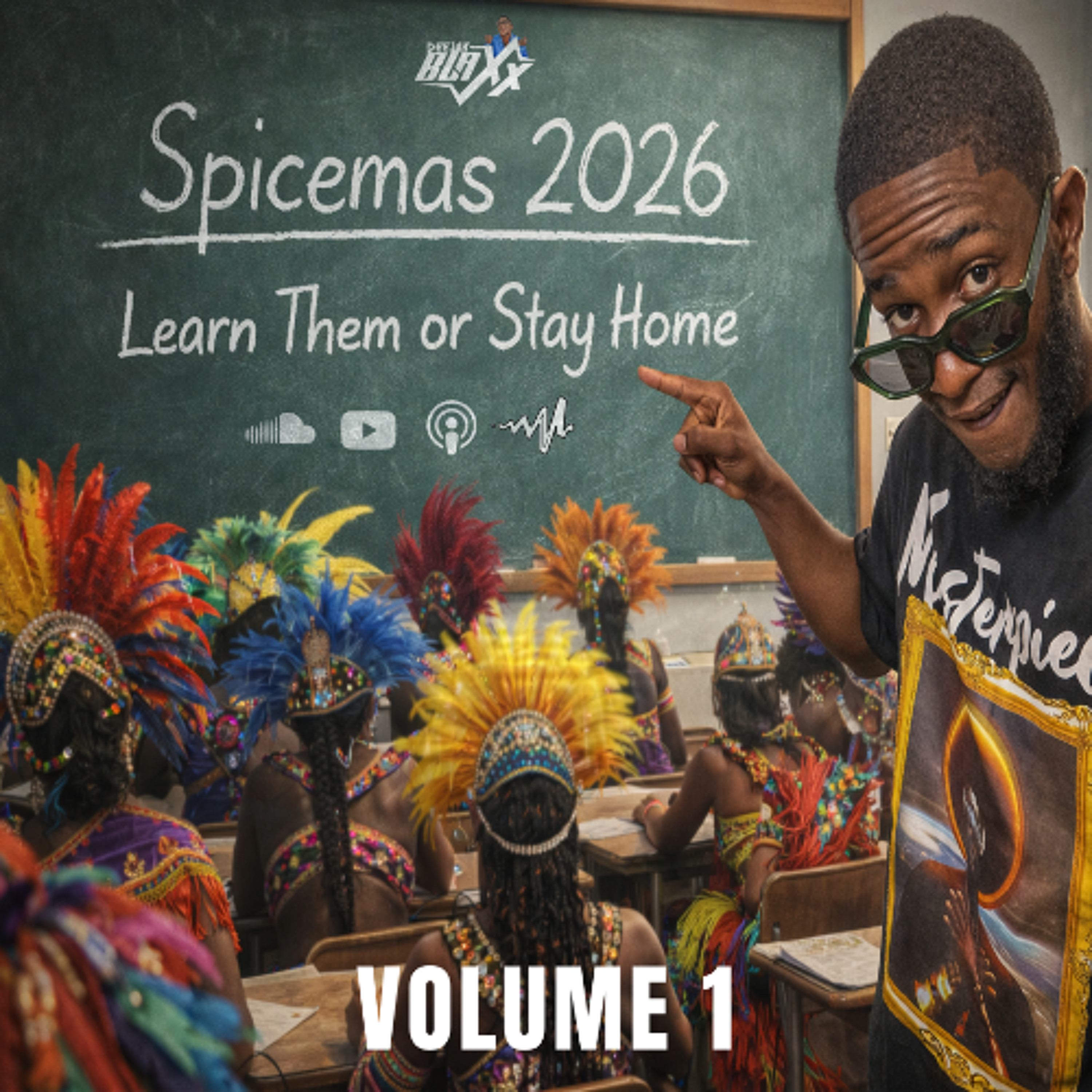 Spicemas 2026 New Release Soca Mix – Learn Them or Stay Home | DJ Blaxx