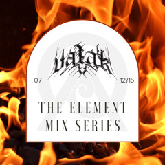 Valak - The Element Mix Series 07