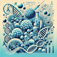Fenbendazole and Methylene Blue_ Anticancer Potential.wav