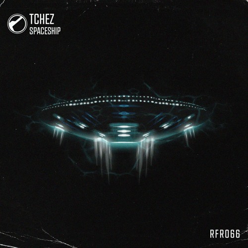 Premiere: Tchez "Spaceship" - Redlof Records