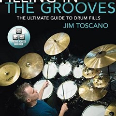 DOWNLOAD KINDLE 📑 Filling in the Grooves: The Ultimate Guide to Drum Fills, Book & O