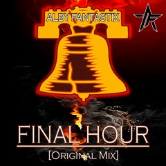 FINAL HOUR (Original Mix)