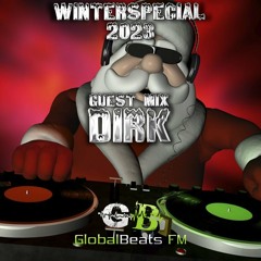 Dirk - Guest Mix for GlobalBeats.FM Winter Special 2023
