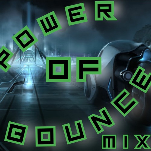 Power Of Bounce Mix