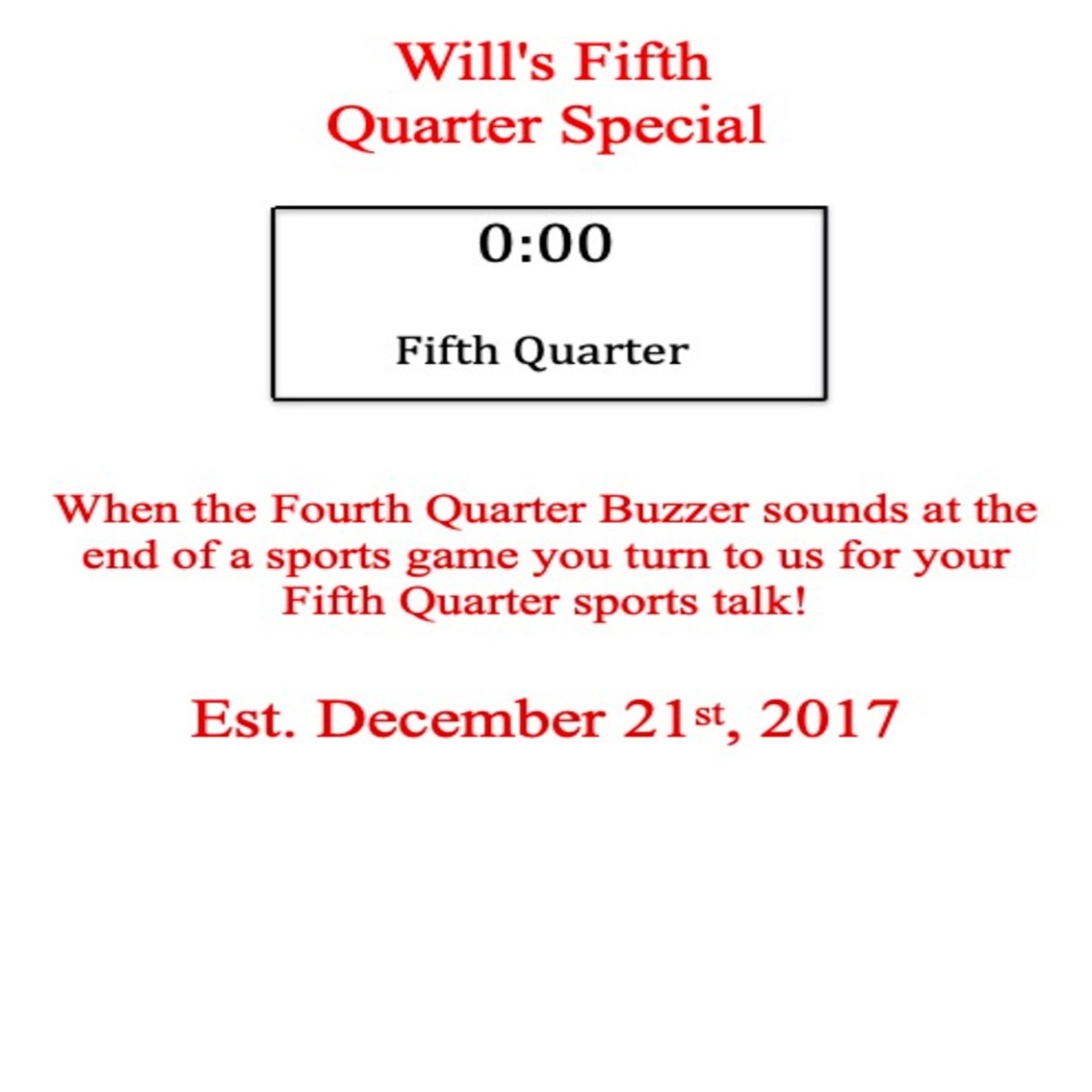 Will\'s Fifth Quarter Special