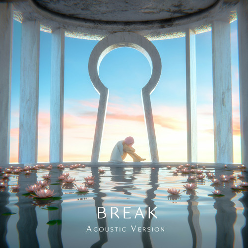 Break (Acoustic)