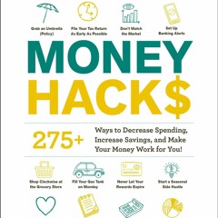 (PDF) READ Money Hacks: 275+ Ways to Decrease Spending, Increase Savings, and Ma