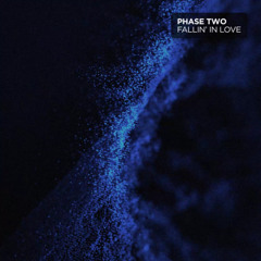 PREMIERE: Phase Two - Fallin' In Love