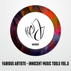 IM207 - Various Artists - INNOCENT MUSIC TOOLS VOL. 6