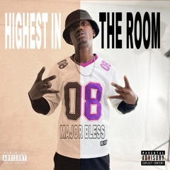Highest in the room. prod.by First Class Records.mp3
