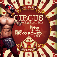 Ep 2022.11 Circus Tribute Big Room Mix Vol 1 by Nicko Romeo