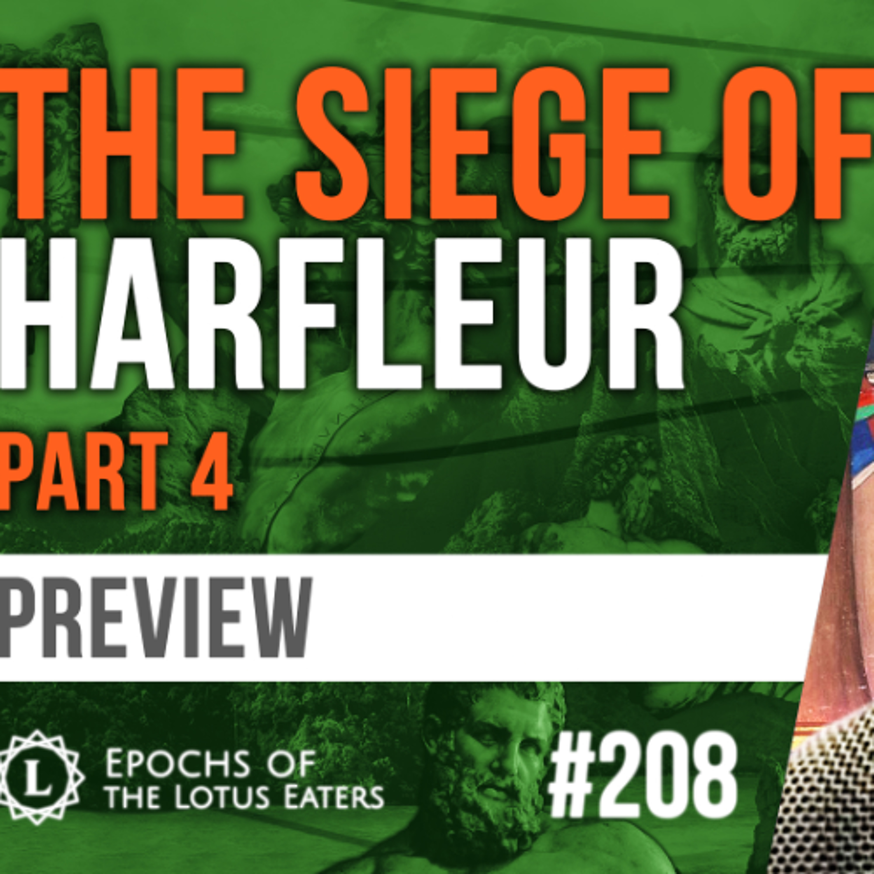 PREVIEW: Epochs #208 | Henry V: Part IV