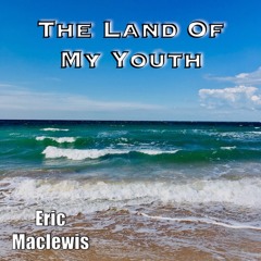 The Land Of My Youth