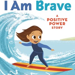 [PDF] READ Free I Am Brave: A Positive Power Story (Step into Reading)