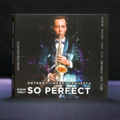 01 Anthony Jiménez Ft Angie C - So Perfect (Intro Orchestra Original Mix)
