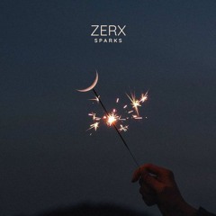 Zerx - Sparks