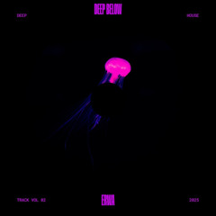 eRWA - Deep Below (Original Mix)