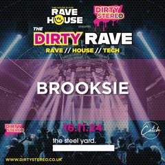 Brooksie @ Dirty Day Rave Steel Yard 16th November 2024