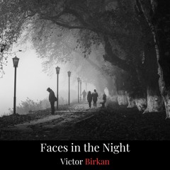 Faces In The Night - Improvised Piano Piece