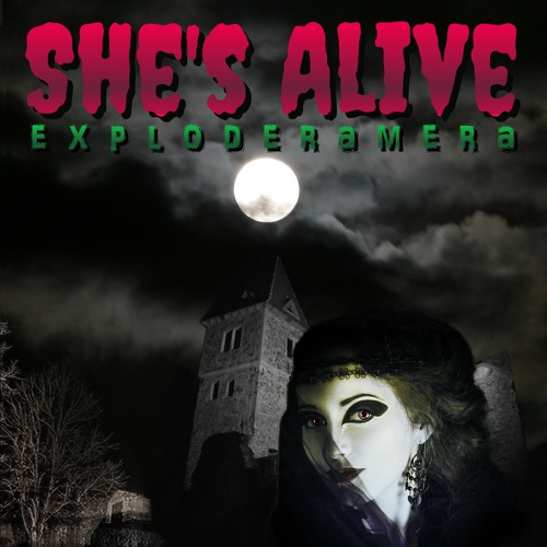 She´s Alive