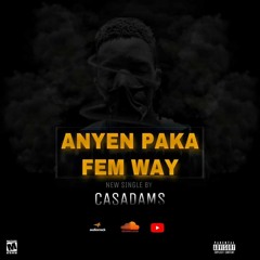 CASADAMS - ANYEN PAKA FEM WAY