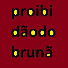 Proibidão do Brunão