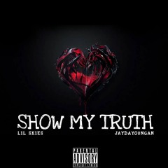 Lil Skies X JayDaYoungan - Show My Truth(Heart Full Of Pain)