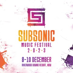Ben Nott @Subsonic Music Festival (AUSTRALIA) 2023 Saturday night- Lab Stage