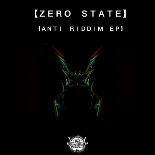ZERO STATE - ANTI-RIDDIM EP *TEASER* (OUT NOW ON RDC) [FREE-DL] ⚔️