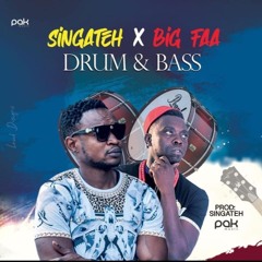 Singateh feat BiggFAA (Drum&Bass)