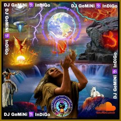 By DjGeMiNi-InDiGo cosmic Awakening native healing relaxation soul healing