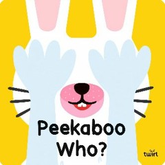ebook [read pdf] 📕 Peekaboo Who? Read online