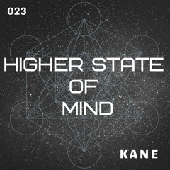 Higher State Of Mind #023