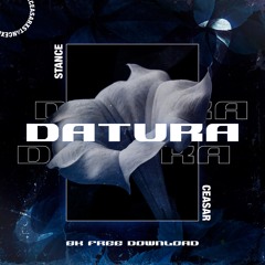 Stance DNB X Ceasar - Datura (6k Free Download)