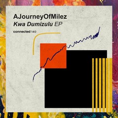 PREMIERE: AJourneyOfMilez — Umboko (Original Mix) [connected]
