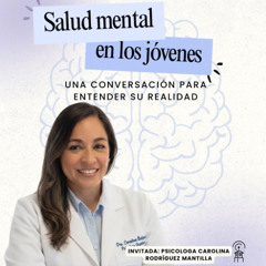 La salud mental en los jóvenes: una conversación para entender su  realidad