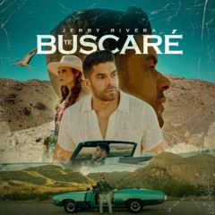 " Te Buscaré " Jerry Rivera