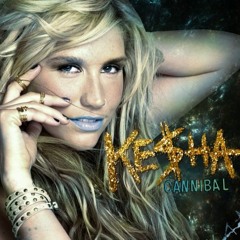 Ke$ha - Cannibal (NickjSmith Remix)