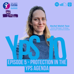 Beyond Safeguarding: A Holistic Lens on Protection in the YPS Agenda (S09 E05)