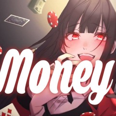 Nightcore - MONEY (Rock Version)