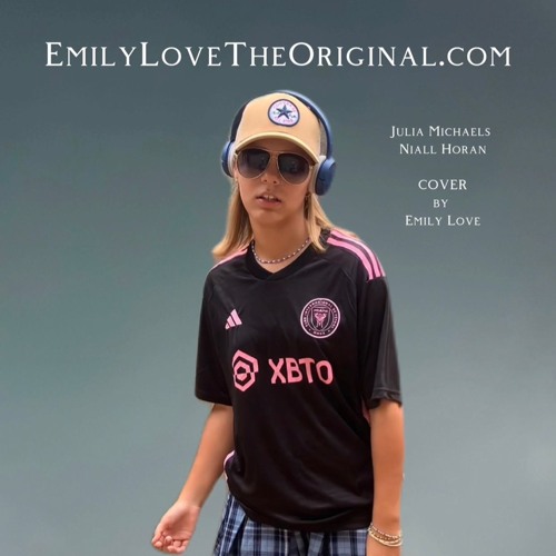 Julia Michaels Ft. Nial Horan - What A Time - Emily Love The Original Cover