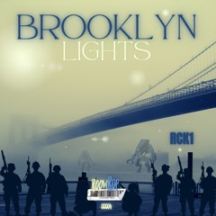 RCK1 - Brooklyn Lights [Instrumental]