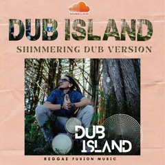 Dub Island - Shimmering (Dub Version).mp3